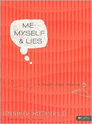 Me, Myself, & Lies by Jennifer Rothschild: Book Cover