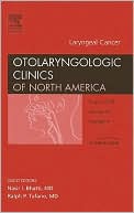 Laryngeal Cancer, an Issue of Otolaryngologic Clinics