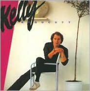 Kelly [Bonus Tracks] by Kelly Groucutt: CD Cover