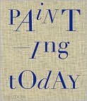 Book Cover Image. Title: Painting Today, Author: by Tony  Godfrey