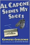 Book Cover Image. Title: Al Capone Shines My Shoes, Author: by Gennifer  Choldenko