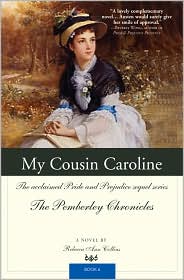 My Cousin Caroline (Pemberley Chronicles #6) by Rebecca Ann Collins: Book Cover