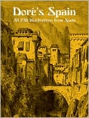 Dore's Spain by Gustave Dore