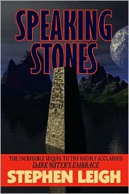 Speaking Stones by Stephen Leigh: Book Cover