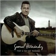 Por Si No Hay Manana by Samuel Hernandez: CD Cover