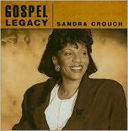 Gospel Legacy by Sandra Crouch: CD Cover