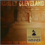 Before the Daylight's Shot by Ashley Cleveland: CD Cover
