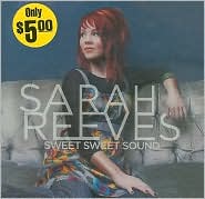 Sweet Sweet Sound by Sarah Reeves: CD Cover