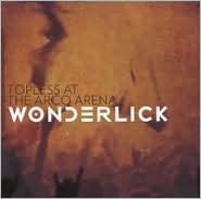 Topless at the Arco Arena by Wonderlick: CD Cover