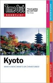Time Out Shortlist Kyoto by Editors of Time Out: Book Cover