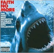 Very Best Definitive Ultimate Greatest Hits Collection by Faith No More: CD Cover
