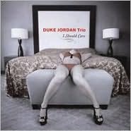 I Should Care by Duke Jordan: CD Cover