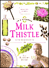 Milk Thistle: A Step-by-Step Guide