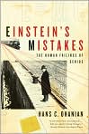 Book Cover Image. Title: Einstein's Mistakes: The Human Failings of Genius, Author: by Hans C. Ohanian