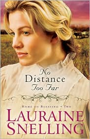 No Distance Too Far by Lauraine Snelling: Book Cover