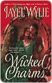 Title: Wicked Charms, Author: Jayel  Wylie
