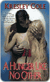 Title: A Hunger like No Other (Immortals after Dark Series #1), Author: Kresley  Cole