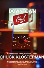 Downtown Owl by Chuck Klosterman: Book Cover