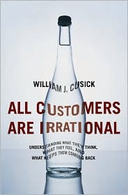 All Customers Are Irrational, William J. Cusick, Book ...