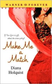 Make Me a Match by Diana Holquist: Book Cover