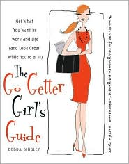 The Go-Getter Girl's Guide by Debra Shigley: Book Cover