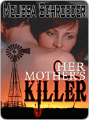 Her Mothers Killer