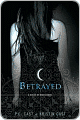 Title: Betrayed (House of Night Series #2), Author: P. C. Cast