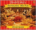Book Cover Image. Title: Fantastic Mr. Fox: Movie Picture Book, Author: by Roald  Dahl