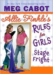 Stage Fright (Allie Finkle's Rules for Girls Series #4) by Meg Cabot: Book Cover