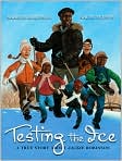 Book Cover Image. Title: Testing the Ice: A True Story About Jackie Robinson, Author: by Sharon  Robinson