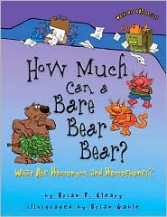 How Much Can a Bare Bear Bear? by Brian P. Cleary: Book Cover