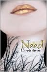 Book Cover Image. Title: Need (Need Series #1), Author: Carrie  Jones