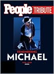 Book Cover Image. Title: People Tribute: Remembering Michael 1958-2009, Author: by   Editors of People Magazine