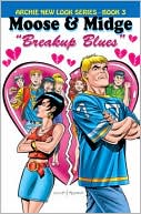Archie New Look Series Volume 3 Moose and Midge Breakup Blues