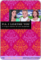 Title: P.S. I Loathe You (Cliques Series #10), Author: Lisi  Harrison