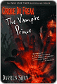 Title: Cirque du Freak #6: the Vampire Prince: Book 6 in the Saga of Darren Shan, Author:   Little, Brown Books for Young Readers