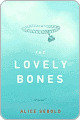 Title: The Lovely Bones, Author: Alice  Sebold