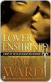 Title: Lover Enshrined (Black Dagger Brotherhood Series #6), Author: J. R. Ward
