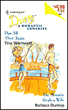 Dan All over Again/the Mountie Steals a Wife by Tina Wainscott: Book Cover