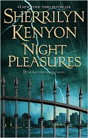 Night Pleasures (Dark-Hunter Series) by Sherrilyn Kenyon: Book Cover