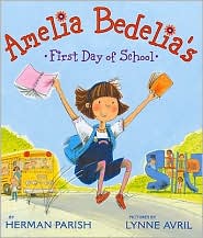 Amelia Bedelia's First Day of School by Herman Parish: Book Cover