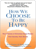 How We Choose to Be Happy by Rick Foster: Download Cover
