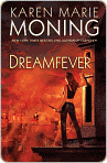 Book Cover Image. Title: Dreamfever: A MacKayla Lane Novel, Author: by Karen Marie Moning