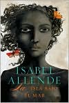 Book Cover Image. Title: La isla bajo el mar, Author: by Isabel  Allende