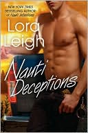 Book Cover Image. Title: Nauti Deceptions, Author: by Lora  Leigh