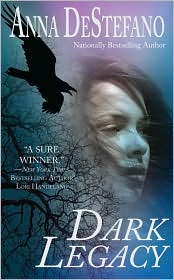 Dark Legacy by Anna DeStefano: Book Cover