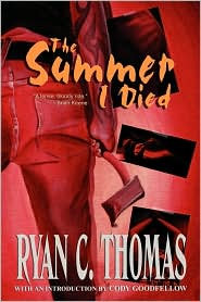 The Summer I Died by Ryan C. Thomas: Book Cover