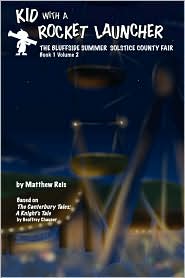 Kid With A Rocket Launcher - Book 1, Volume 2 by Matthew Reis: Book Cover