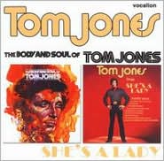 The Body and Soul of Tom Jones/Tom Jones Sings She's a Lady by Tom Jones: CD Cover