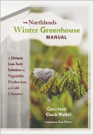 Northlands Winter Greenhouse Manual by Carol Ford: Book Cover